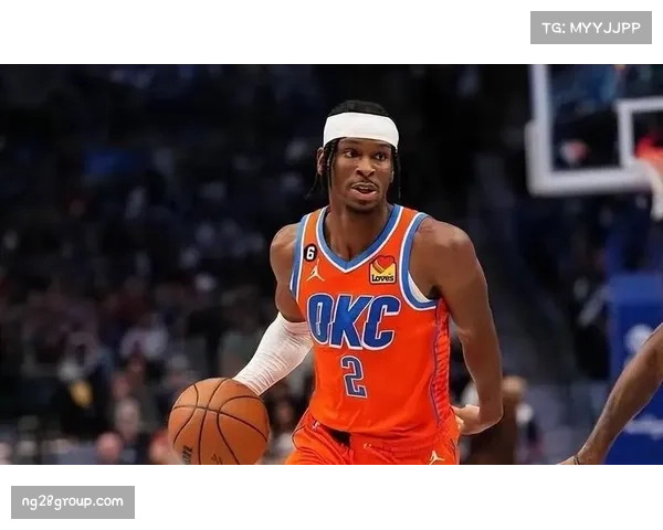 雷霆亚历山大使用率与效率平衡,年轻核心控场成熟度超预期